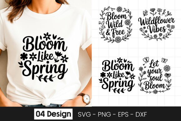 Bloom Into Spring Floral Quote Graphics for Crafts