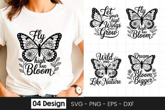 Fly and Bloom Butterfly Quote Graphics for Crafts