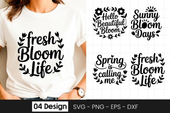 Fresh Bloom Life Spring Quote Graphics for Crafts and Blogs