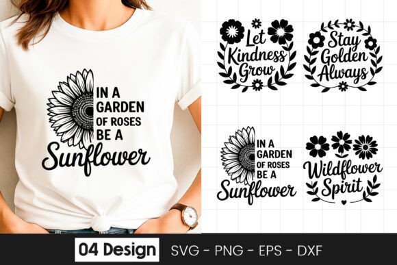 Garden Sunflower Inspirational Quote SVG for Graphics and Crafts