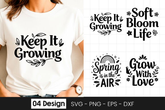 Keep It Growing Inspirational Quote SVG