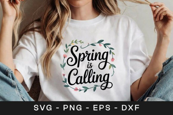 Spring Is Calling Floral Quote Graphics for Crafts
