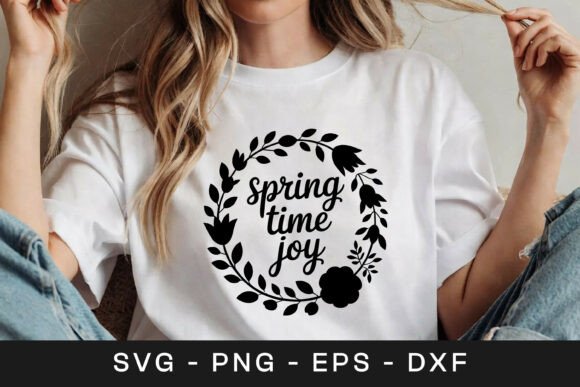 Spring Time Joy Floral Quote Graphics for Crafts