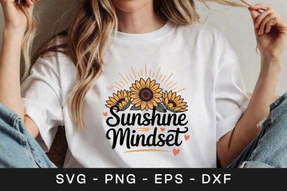 Sunshine Mindset Floral Quote Graphics for Crafts