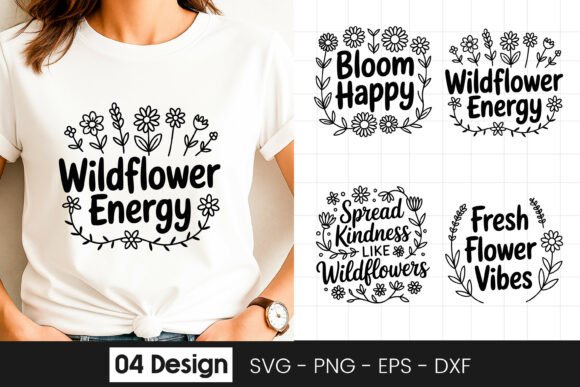 Wildflower Energy Floral Quote SVG PNG